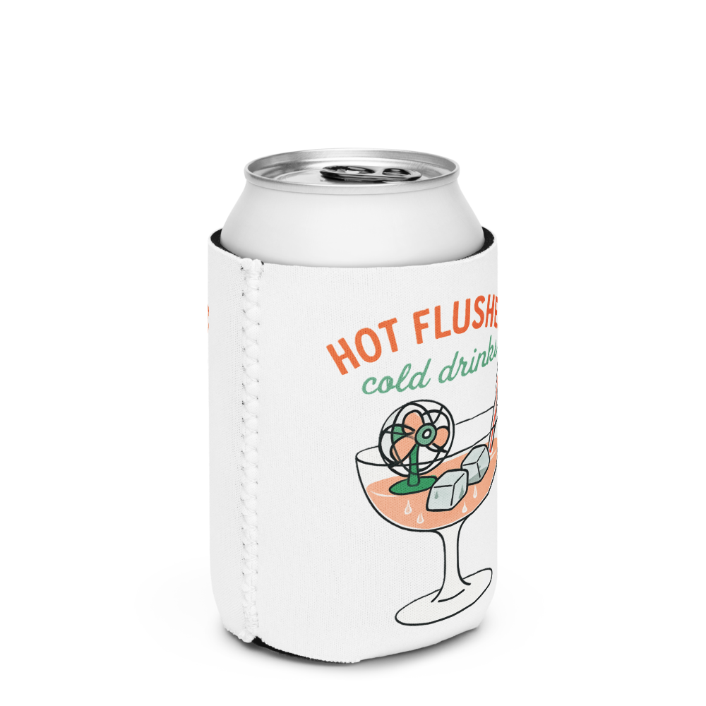 Hot Flushes, Cold Drinks Can Cooler - For the Midlife Warrior
