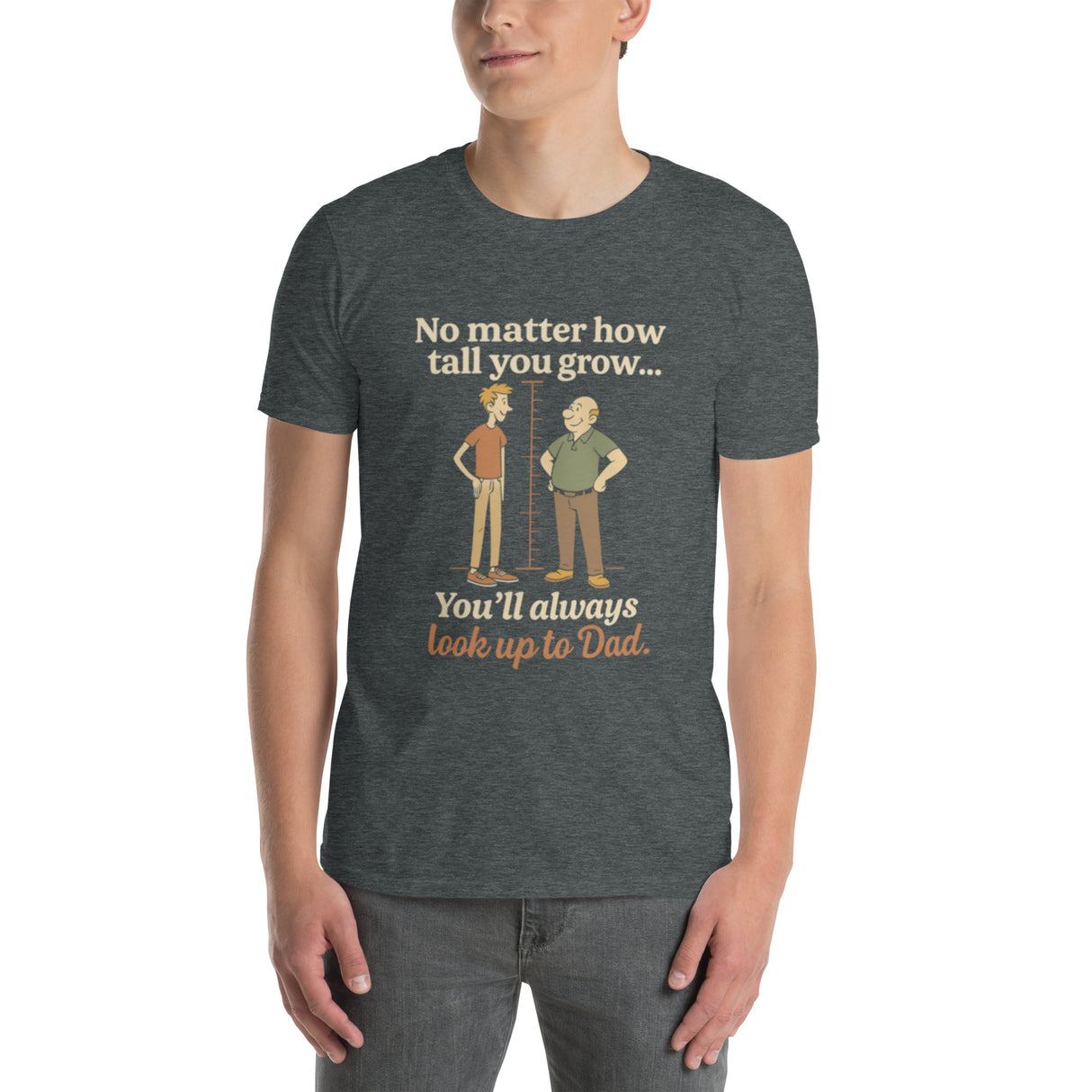 Look Up to Dad, Dark Heather T-Shirt – Father’s Day Edition