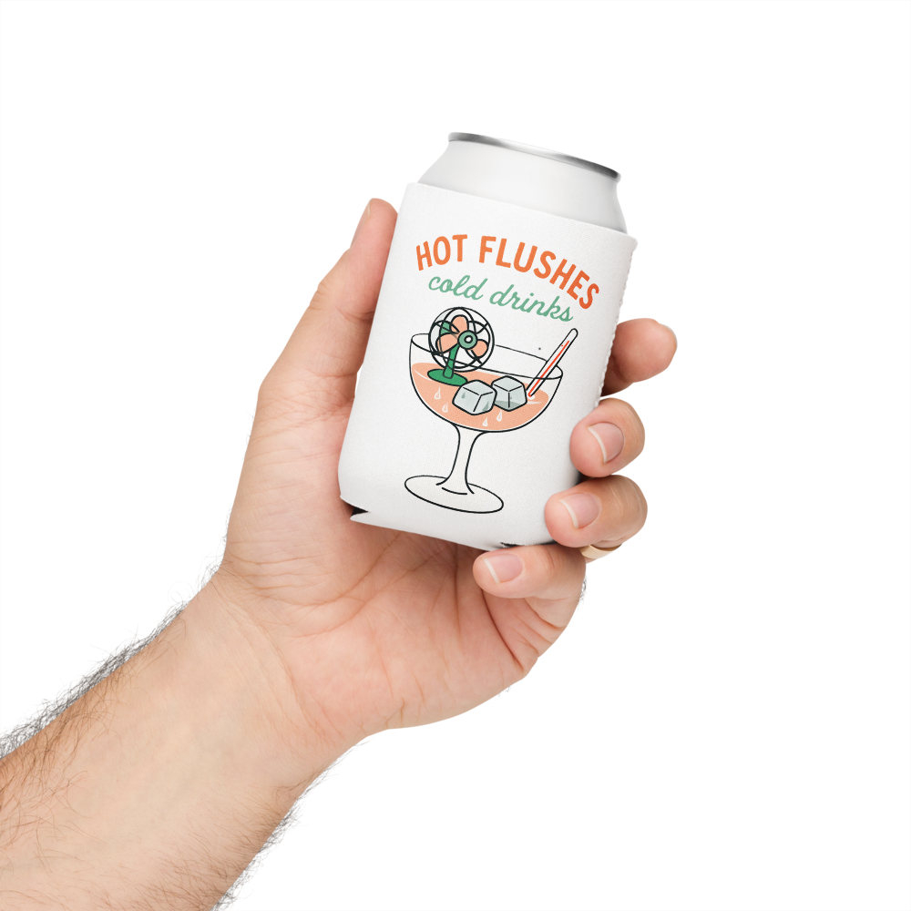 Hot Flushes, Cold Drinks Can Cooler - For the Menopause Warrior