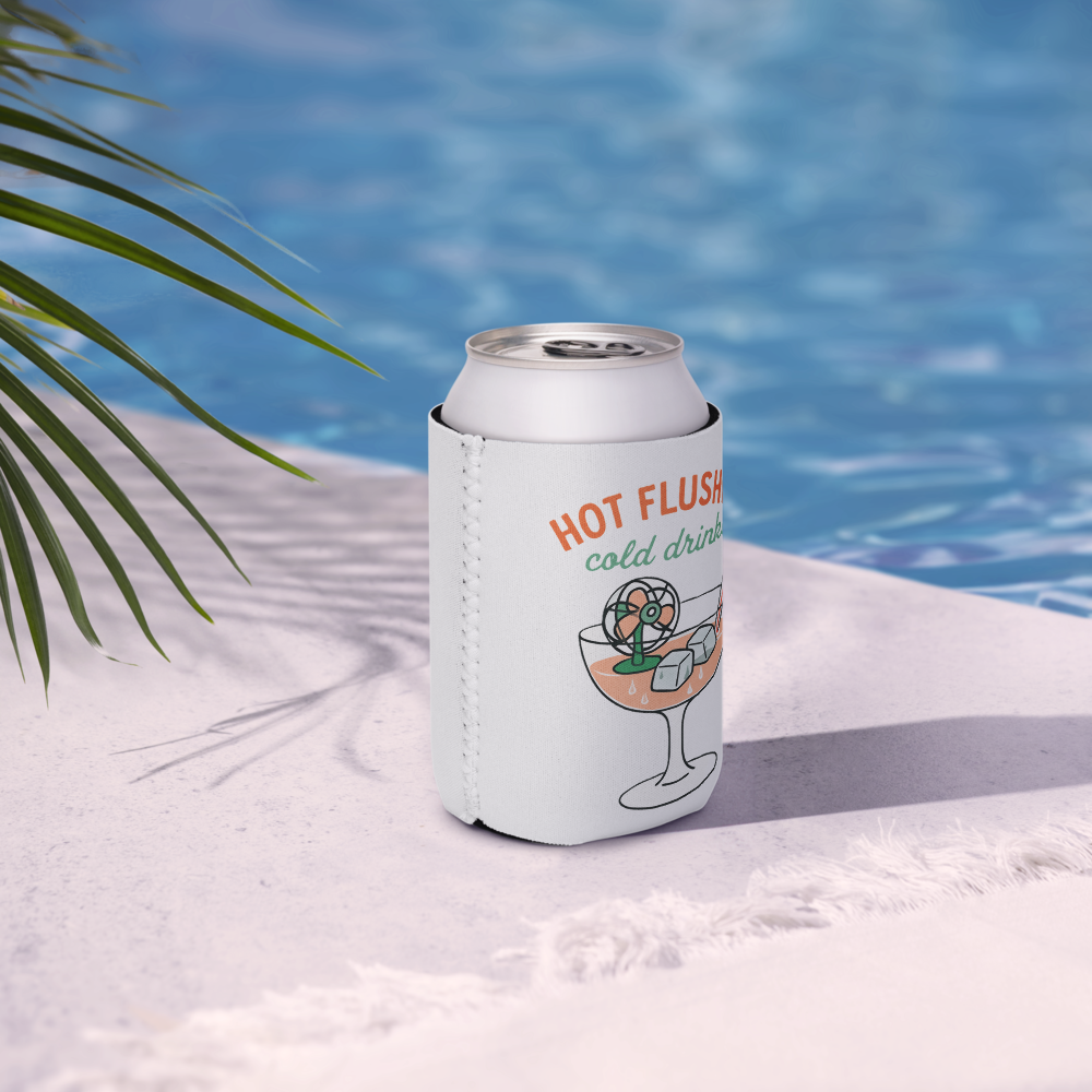 Hot Flushes, Cold Drinks Can Cooler - For the Menopause Warrior