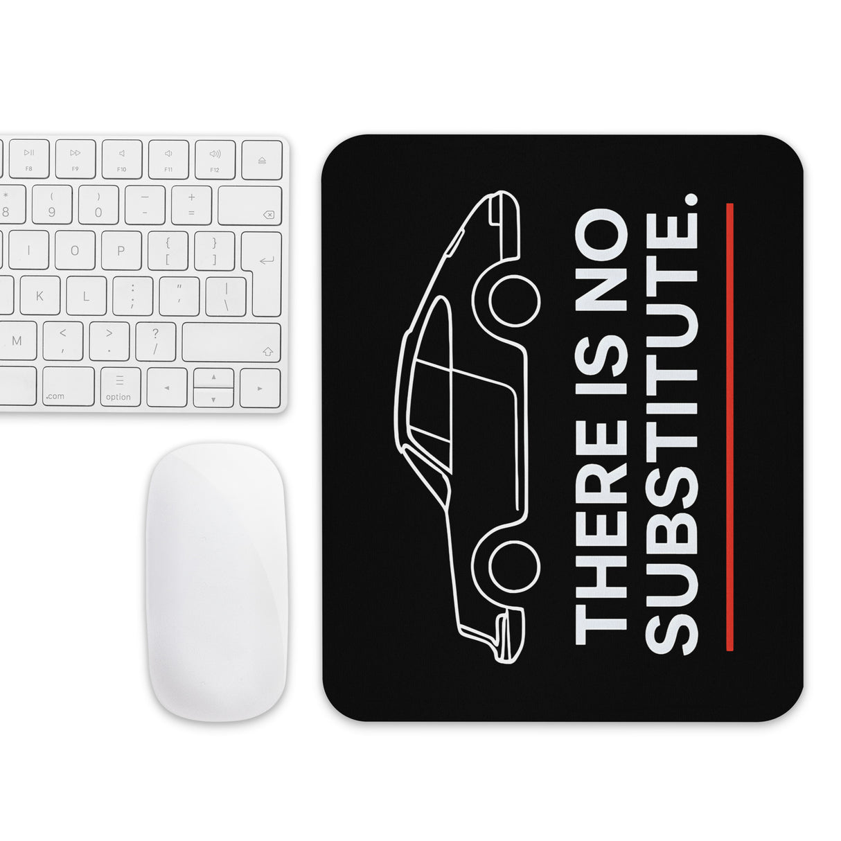 There Is No Substitute Porsche 911 Mouse Pad – For the Car Enthusiast