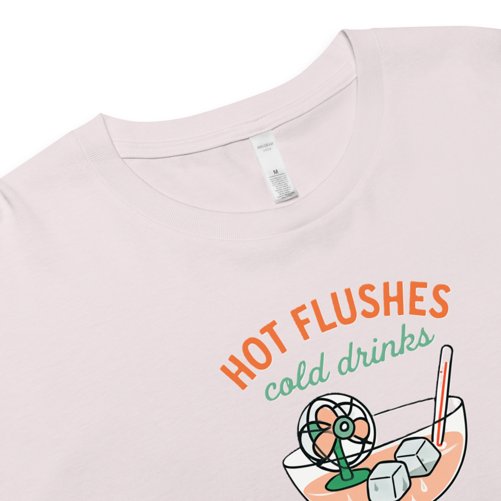 Hot Flushes, Cold Drinks Women's Pink Crop Top - For the Menopause Warrior